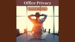 Office Privacy Sound Machine