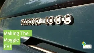 Kate's Morris Minor Goes Electric: Part 1