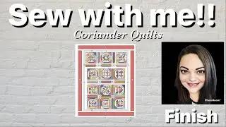 Sew with me! 2025 Cali & Co Mystery Block of the Month - Finishing 2