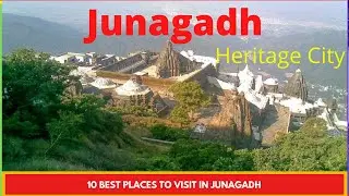 जूनागढ़ |Junagadh Tour Guide | Places To Visit In Junagadh | Junagadh Tourist Places|Girnar Ropeway