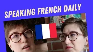 Am&eacute;liorer mon fran&ccedil;ais en une semaine? | 1 week to improve my French 🇫🇷