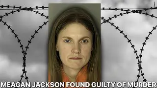 MEAGAN JACKSON CONVICTED IN DEATH OF EX GREGORY RICE #MeaganJackson #TrueCrime #GregoryRice