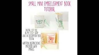 New Digital cut files Small Embellishment book Share Plus Tutorial