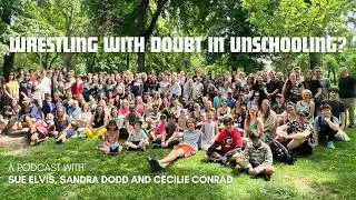 S2E10 | Is It Working? Wrestling with Doubt in Unschooling
