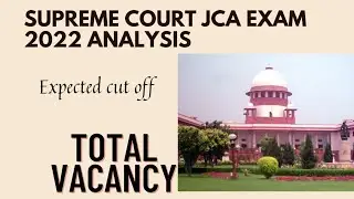 supreme court jca exam analysis 2022  | supreme court jca cut off 2022