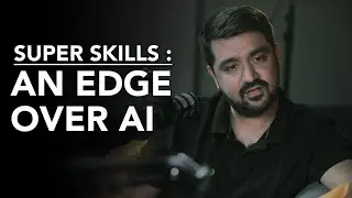 Super Skills : An edge over AI