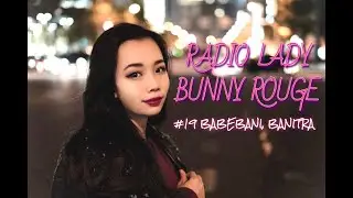 RADIO LADY : BUNNY ROUGE  #19 BABEBANI, BANITRA　　　【作業用BGM】
