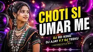 CHOTI SI UMAR ME - DJ RD KING . DJ AJAY F.T DJ TEEKU