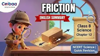 Friction cbse Class 8 Science English Summary in 10 minutes Quick Revision