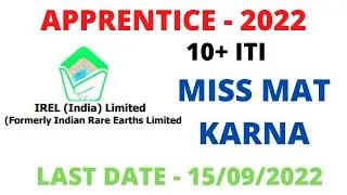 IREL APPRENTICE - 2022 | IREL APPLY | IREL APPLY KAISE KARE| IREL RECRUITMENT - 2022 |  ITI ONLINE
