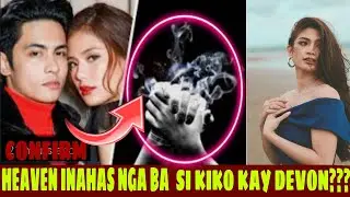 KUMPERMADO- HEAVEN PERALEJO DAHILAN NG HIWALAYAN NILA KIKO STRADA AT DEVON SERON