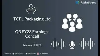 TCPL Packaging Ltd Q3 FY23 Earnings Concall