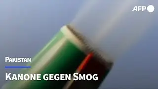 Pakistan: Mit Anti-Smog-Kanonen gegen Feinstaub | AFP