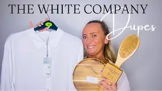 THE WHITE COMPANY DUPES // LUXURY BARGAIN HOMEWARE // HAUL/ JUNE 2023 #dupes #budget #lifestyle