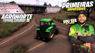 NOVO MAPA BRASILEIRO│MINHAS PRIMEIRAS IMPRESSÕES DO AGRONORTE PARA O FARMING SIMULATOR 25