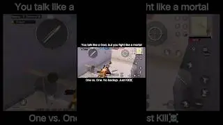 You talk like a God, but you fight like a mortal