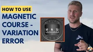 Magnetic Compass Errors for Student Pilots - Magnetic Variation
