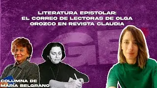Columna de Mar&iacute;a Belgrano en La Gran Estafa || Literatura Epistolar || Programa 13/04