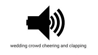 wedding crowd cheering and clapping sound effect (royalty free)