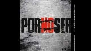PORNOSER / #ENTRE LINEAS (Adelanto 2015)