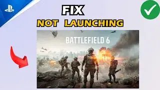 How to Fix Battlefield 6 Not launching Stuck on loading Screen on PS5