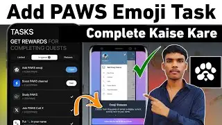 Add PAWS Emoji Task Paws Airdrop | Add Paws Emoji  Paws Task Complete|Paws Airdrop New Task Complete