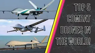 Top 5 Military Drones in The World || Best Combat Drones 2021 || Drone Diary