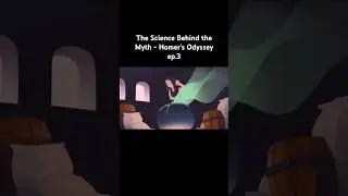 The Science Behind the Myth - Homer's Odyssey (ep.3)