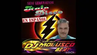 NEW GENERATION EN ESPAÑOL  ((☆DJ MOLUSCO BEAT☆))