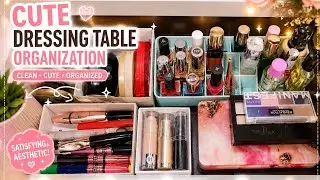Dressing Table organization vlog
