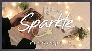 [칼림바 연주&악보] 너의 이름은(君の名は) OST - 스파클(sparkle) Kalimba Cover