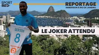 Reportage OM - Gerson, le Joker attendu