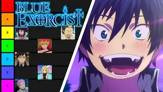 Blue Exorcist Character Tier List Ranking