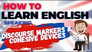 Master Linking Words & Discourse Markers in English