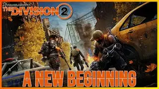 The Division 2 - A New Beginning LIVE