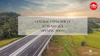 Central Expressway - Kurunegala