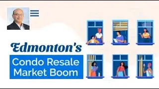 Edmonton's Condo Resale Market Boom