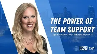 Agent Success Story: Amanda Reynolds | Justin Havre Real Estate Team