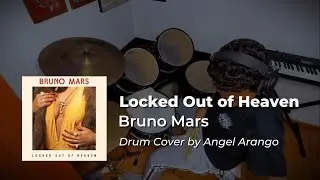 Bruno Mars - Locked Out Of Heaven Drums Cover