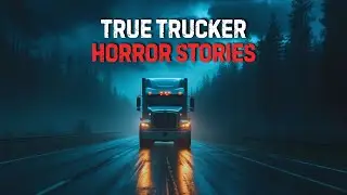 Hunted on the Highway: True Semi-Truck Horror Stories