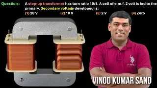 A step up transformer has turn ratio 10. A cell of e.m.f  2 volt is fed to the primary. Secondary