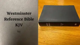 Westminster Reference Bible KJV