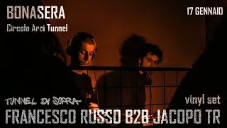 📀 FRANCESCO RUSSO B2B JACOPO TR &ndash; Vinyl set @ Bonasera (Reggio Emilia - Circolo Arci Tunnel)17/01/26