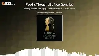 Season 3, Episode 16: Emerging Leaders: You Don't Need a Title to Lead