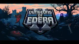 Dungeons of Edera 2 Teaser Trailer