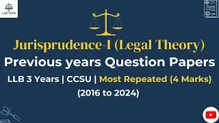 Jurisprudence-I Previous Year 4 Marks Questions | LLB Exam Preparation 2026 | CCSU