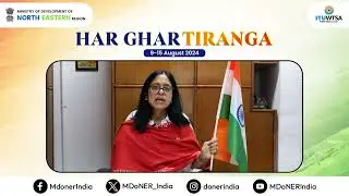 Under Secretary, #MDoNER, Smt. Anjana Nagpal unfolds the significance of #HarGharTiranga!