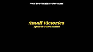 Small Victories 208: Untitled | Fiction Podcast