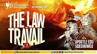 BIRTHPANGS  || THE  LAW OF TRAVAIL  II || 11 -12- 2025