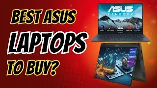 Which ASUS Laptop Should You Buy in 2026? Best Asus Laptops